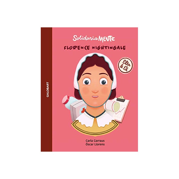 Solidariamente (ella Y El). Florence Nightingale.